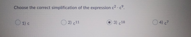 Choose the correct simplification of the expression c2 . c9 1 c 2 c11 3 c18 4 c7